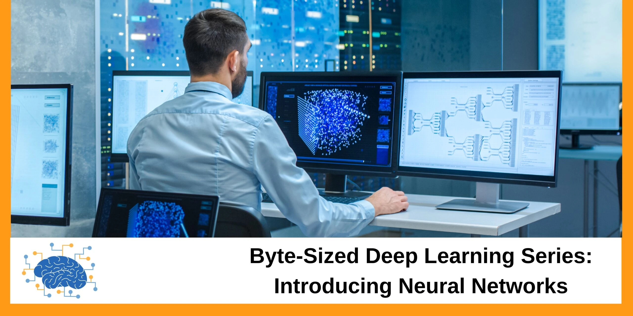 Byte-Sized Deep Learning Series: Introducing Neural Networks