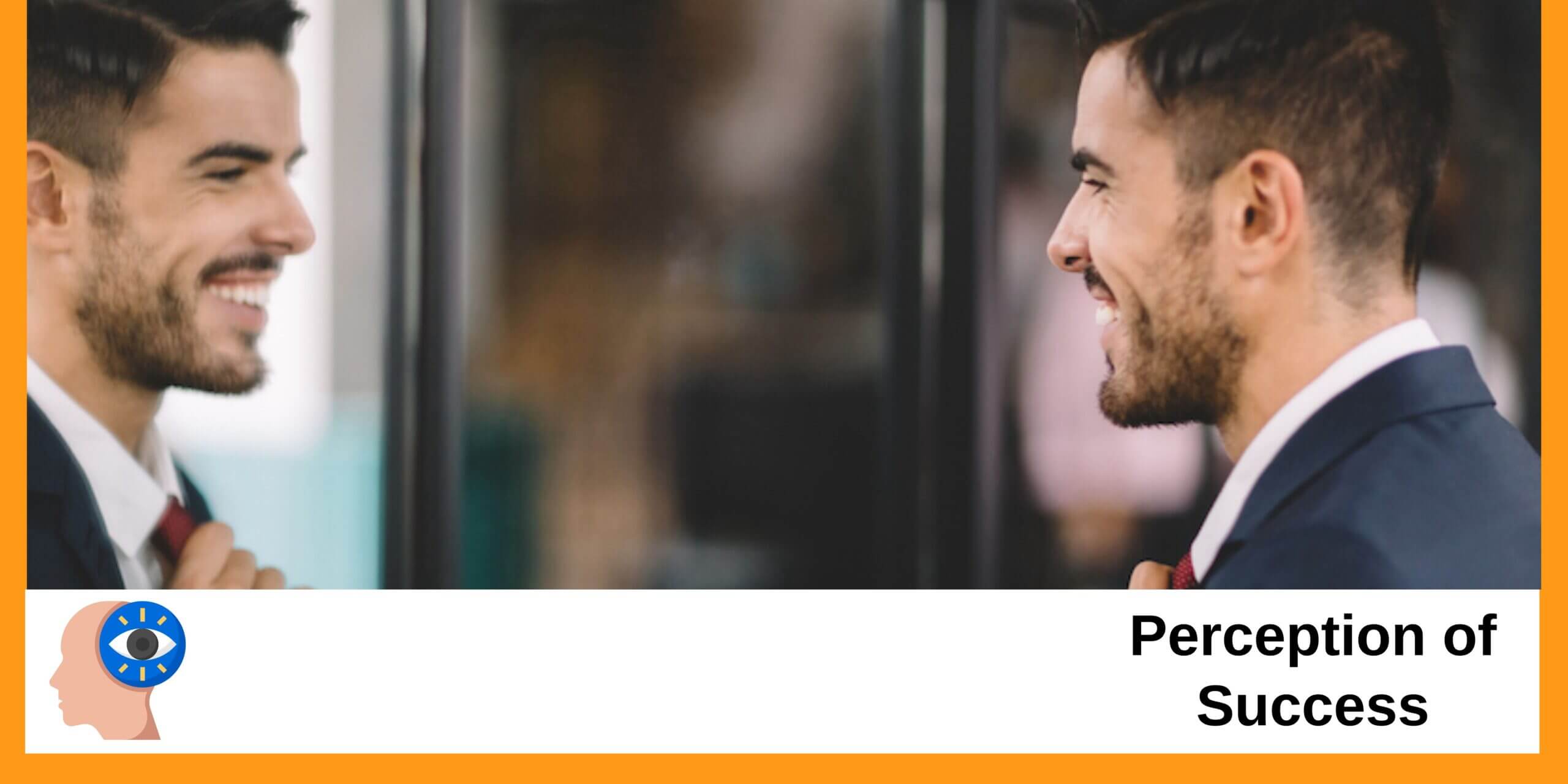 Perception of Success