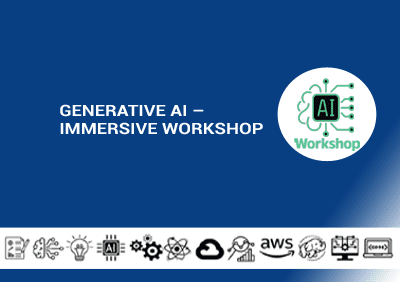 Generative AI – Immersive Workshop Generative AI – Immersive Workshop