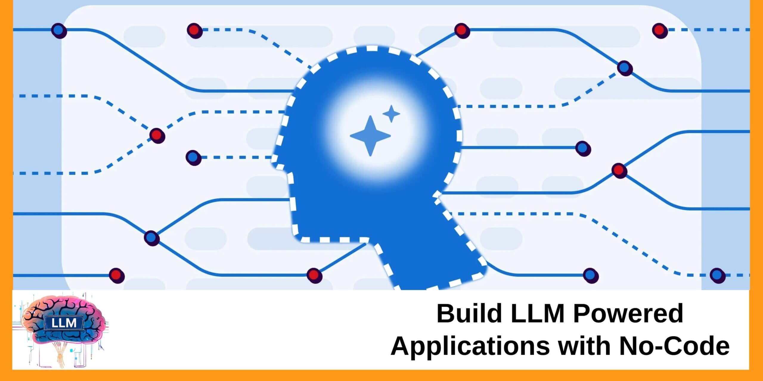 Build LLM Powered Applications with No-Code