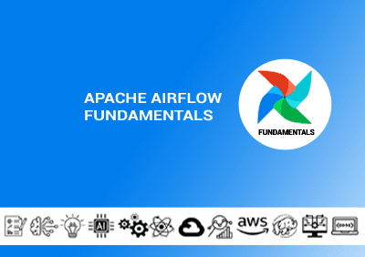 Advanced Apache Airflow Fundamentals