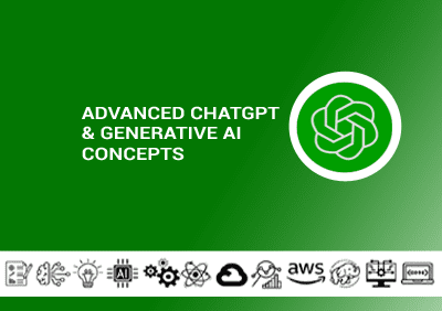 Advanced ChatGPT Generative AI Concepts
