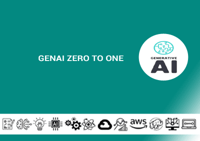 GenAI Zero To One copy